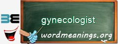 WordMeaning blackboard for gynecologist